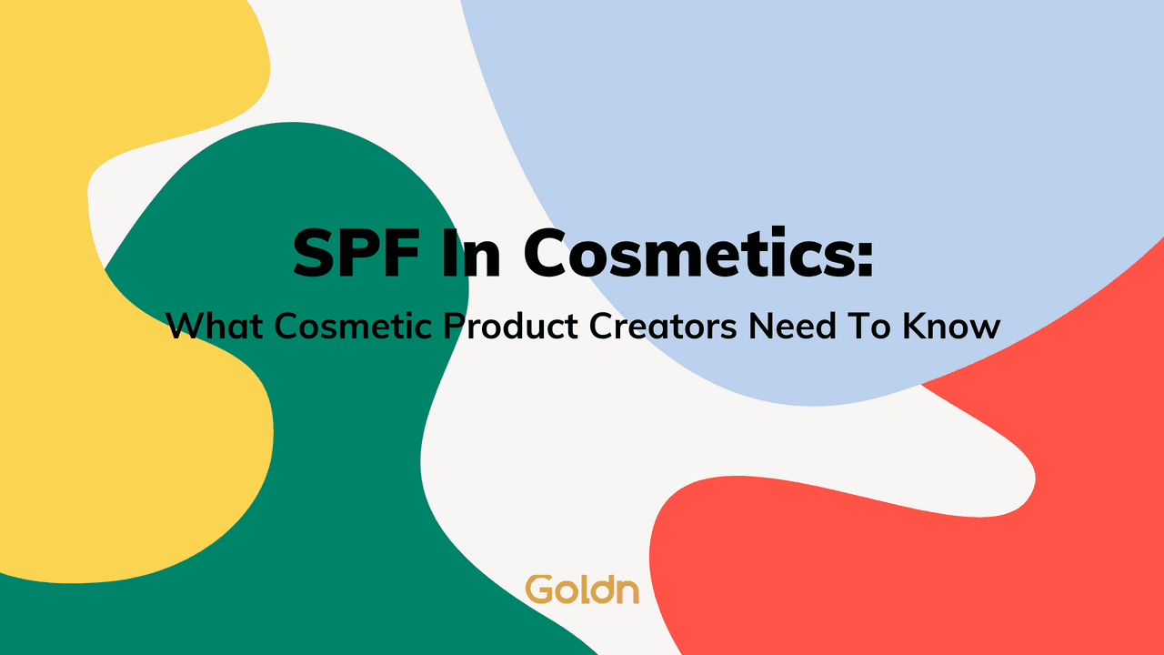 SPF In Cosmetics: What Cosmetic Product Developers Need To Know When Making a Sunscreen
