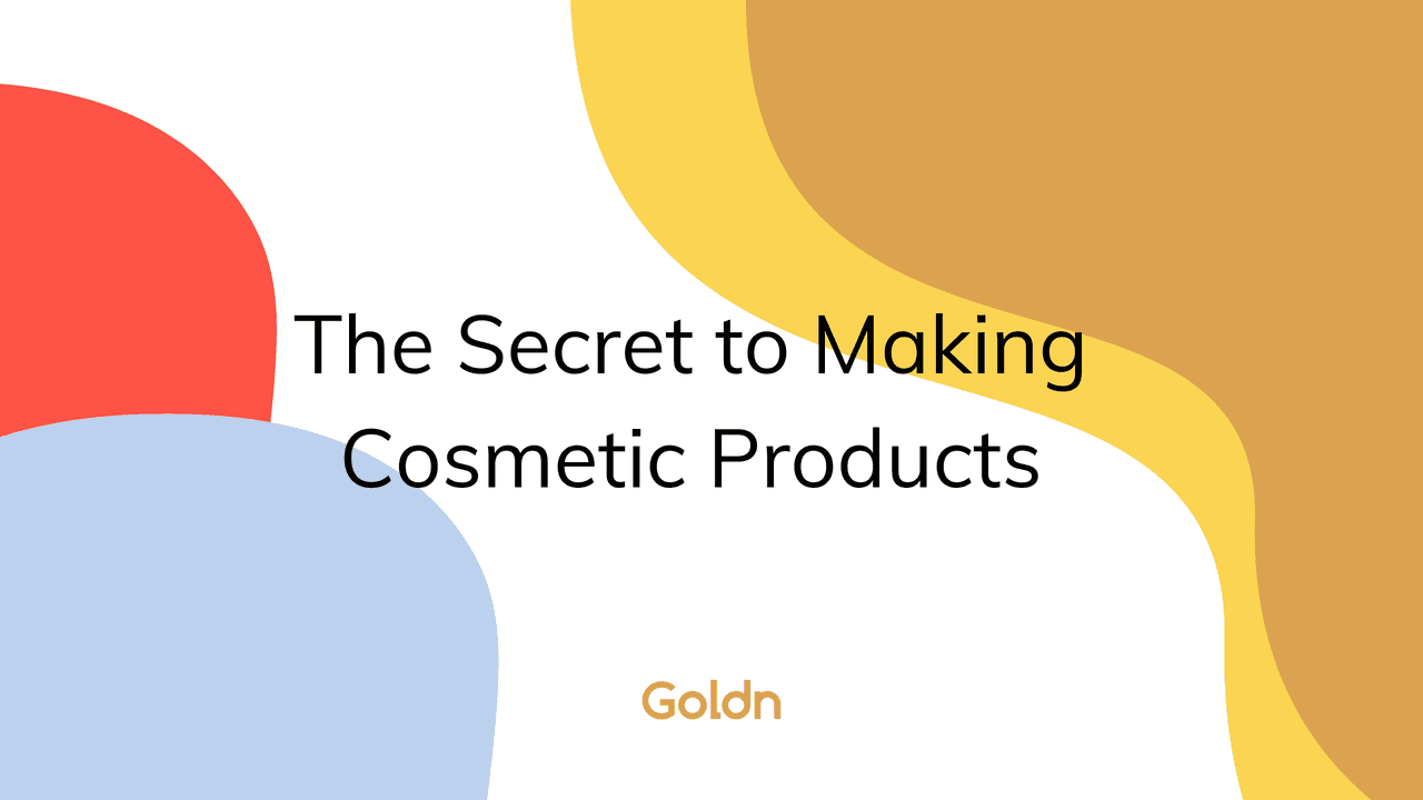 Everything Gets Made Twice: the Secret to Cosmetic Product Creation