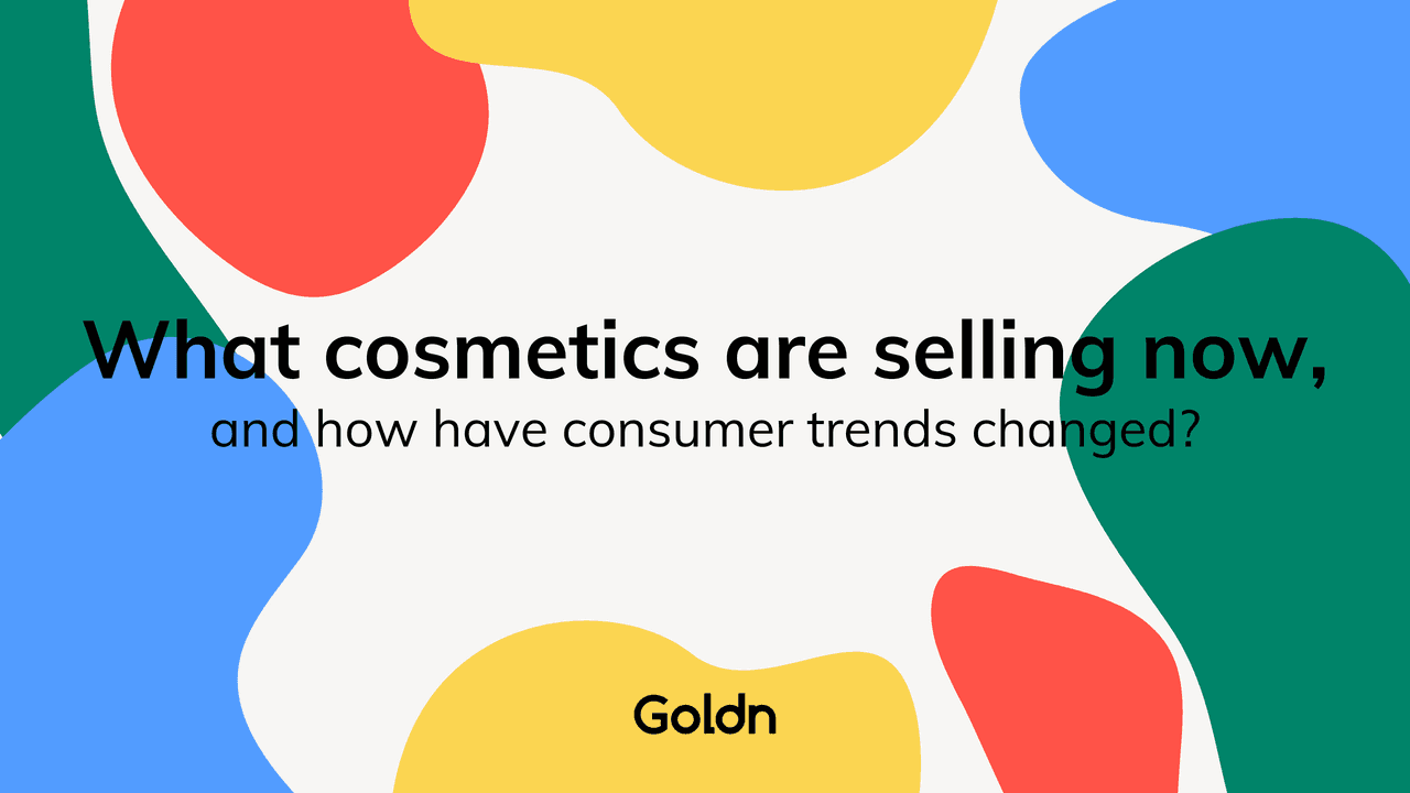 What cosmetics are selling now, and how have consumer trends changed?