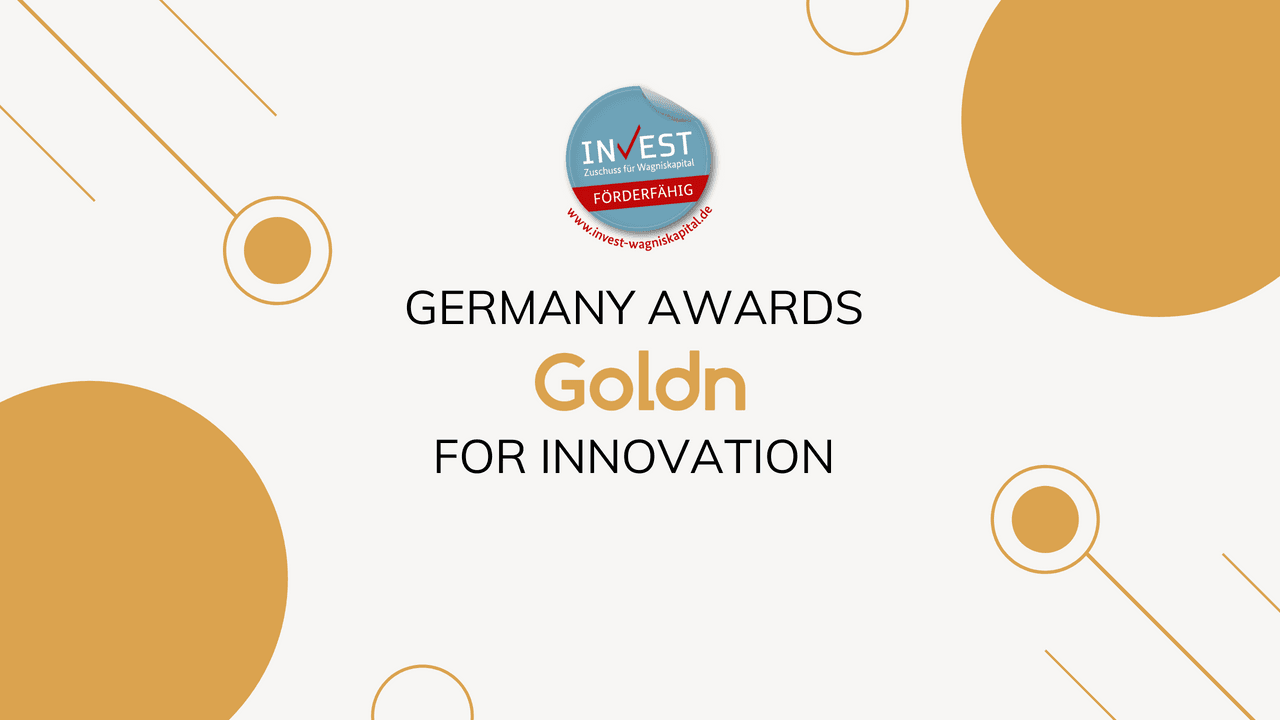 German government recognizes Goldn's innovation by granting subsidies for investors